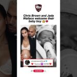 Chris Brown Welcomes Baby No. 4 with Jada Wallace