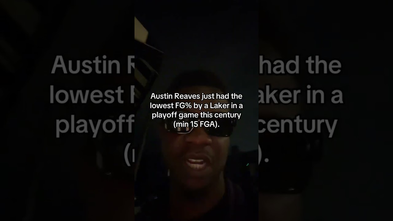 Austin Reaves Faces Criticism After Disappointing Game 1 Performance Against OKC