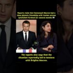 Emmanuel Macron et Golshifteh Farahani : La rumeur d’une gifle de Brigitte Macron expliquée