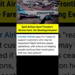 Frontier Airlines Offers Discounted Fares Amid Spirit Airlines Shutdown Crisis