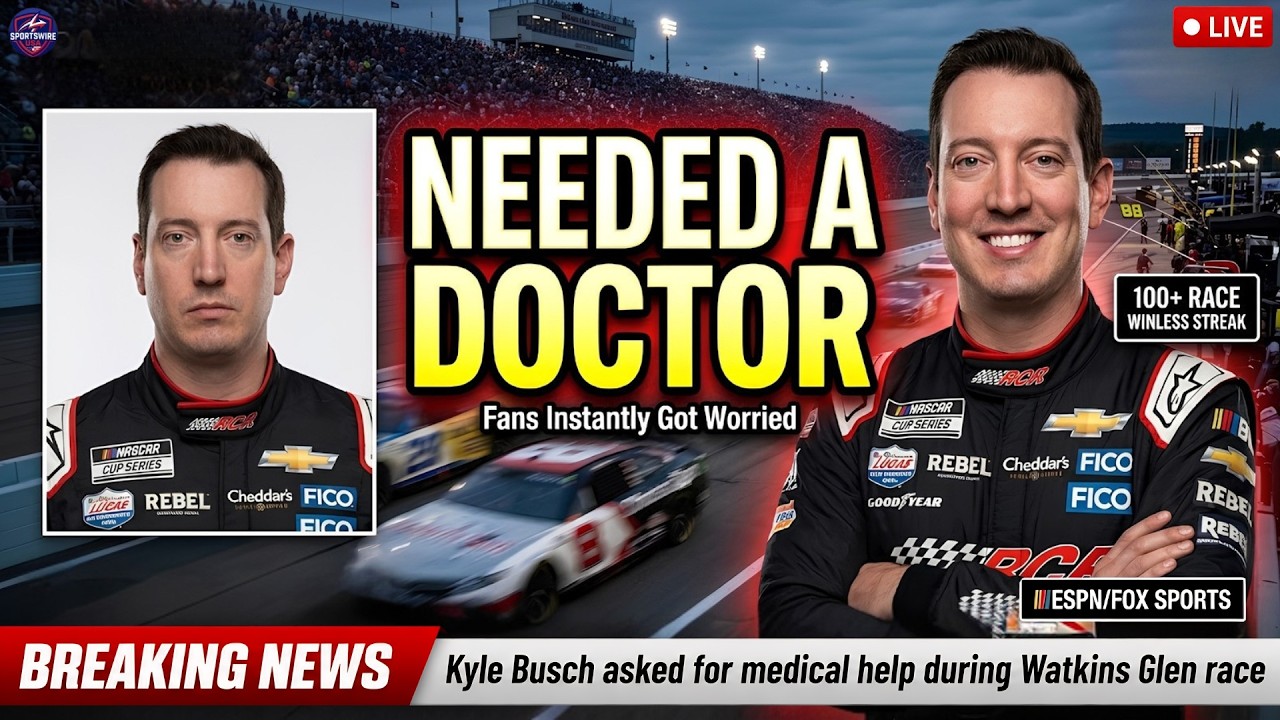 Kyle Busch Requested Medical Attention After NASCAR Race at Watkins Glen: What Happened?