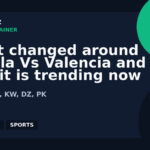 What changed around Sevilla Vs Valencia and why it is trending now | GPTNewz