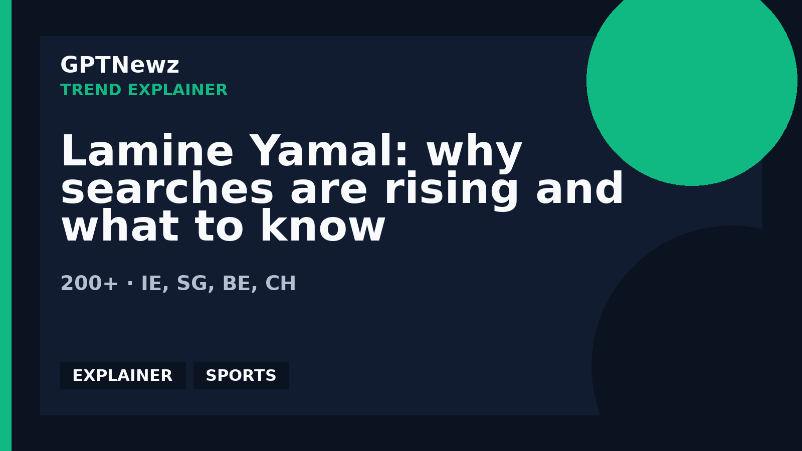 Lamine Yamal: why searches are rising and what to know | GPTNewz